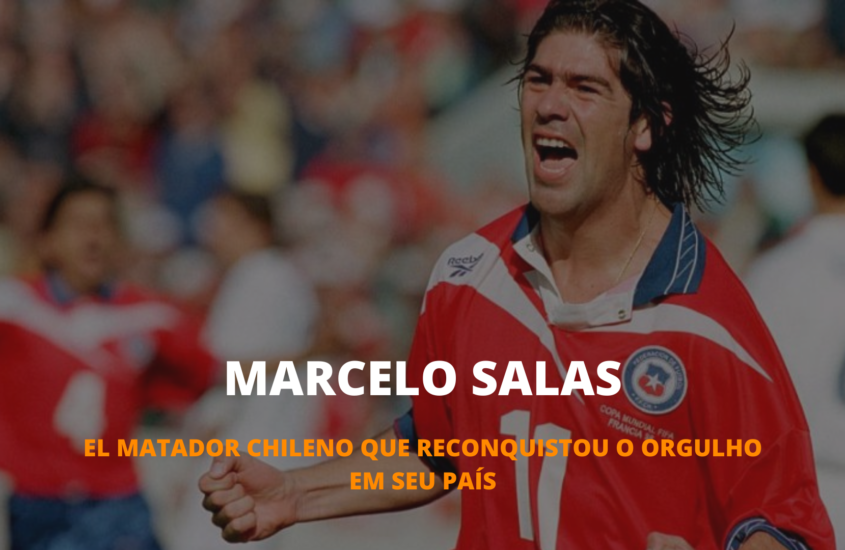 OS INESQUECÍVEIS - MARCELO SALAS, EL MATADOR DOS ANOS 90