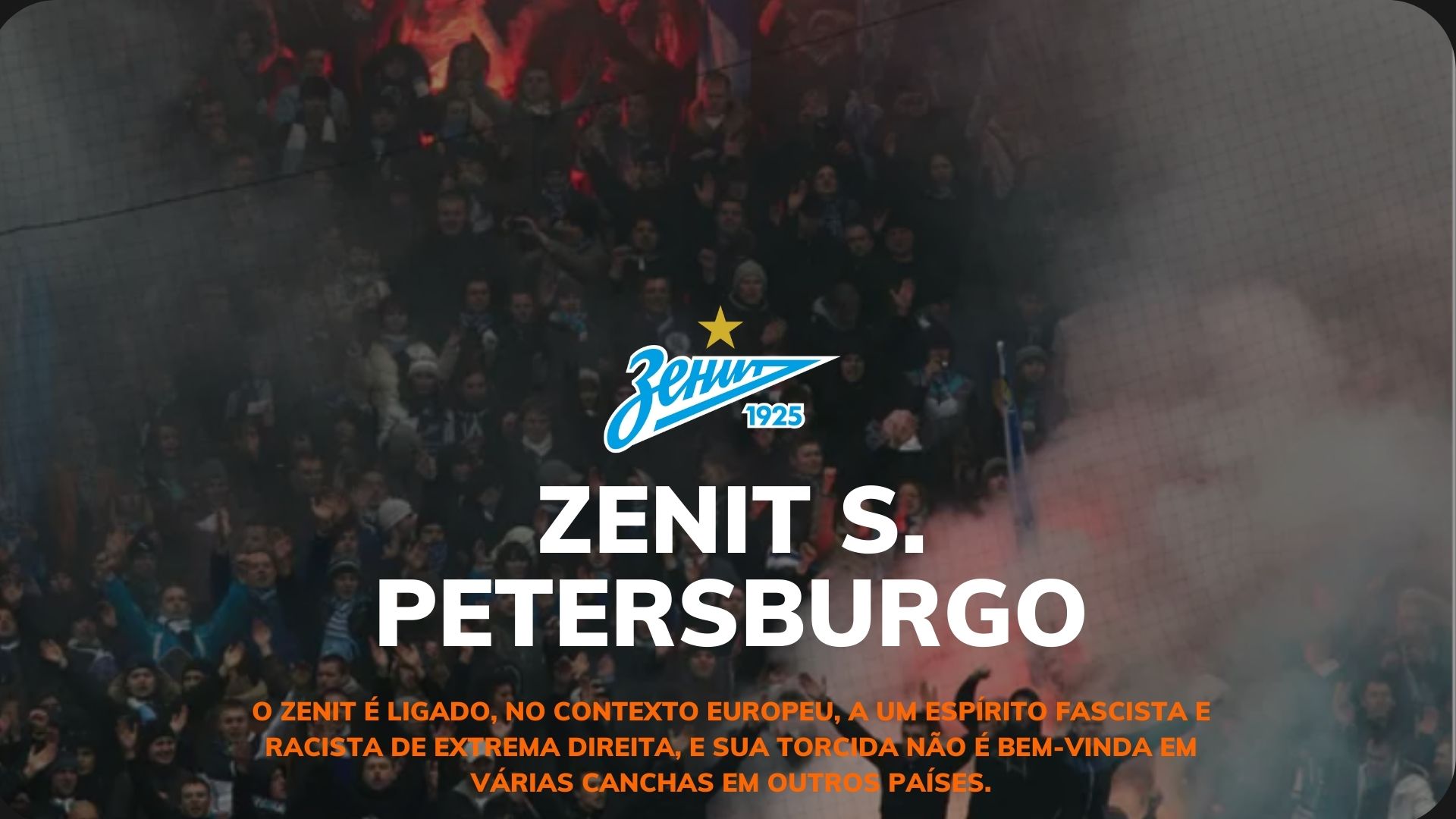 Em meio a crise sanitária, torcida do Zenit exibe faixa: 'Somos doentes  pelo futebol