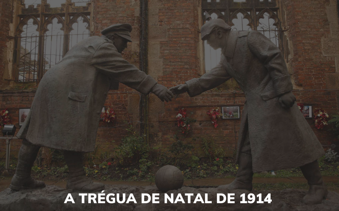 FUTEBOL E GUERRA: A TRÉGUA DE NATAL DE 1914