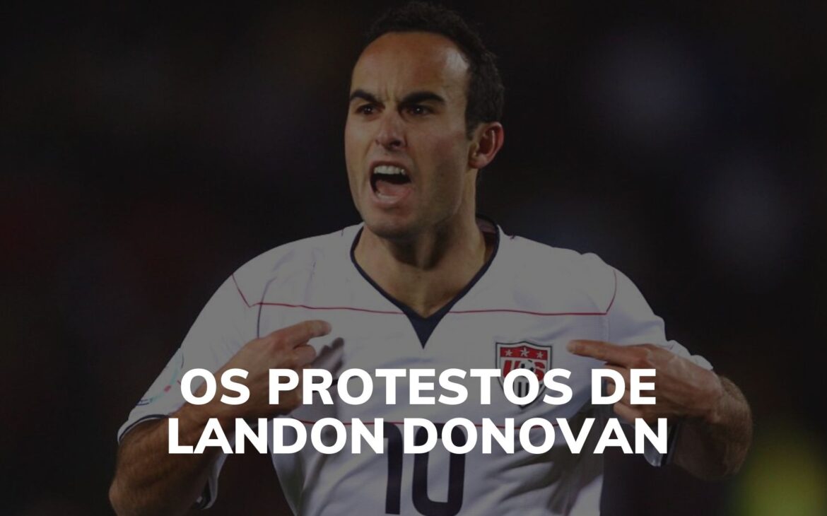 Os protestos de Landon Donovan