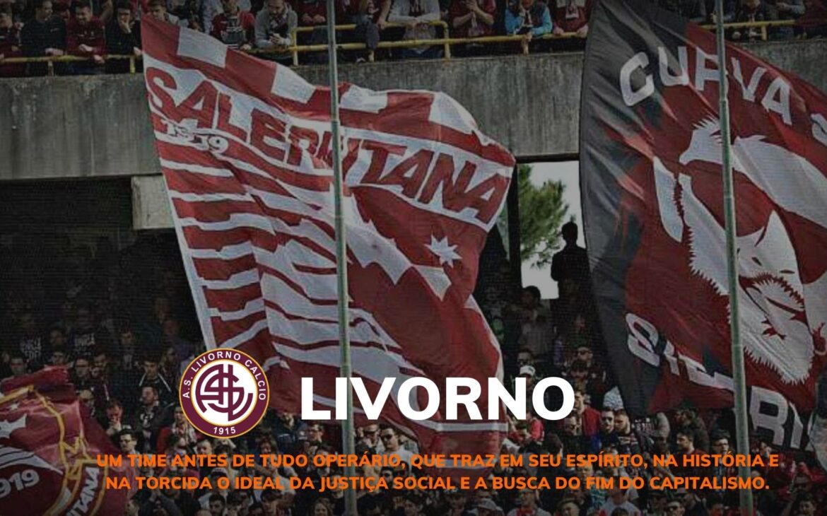 CLUBES E POLÍTICA #5 – Livorno