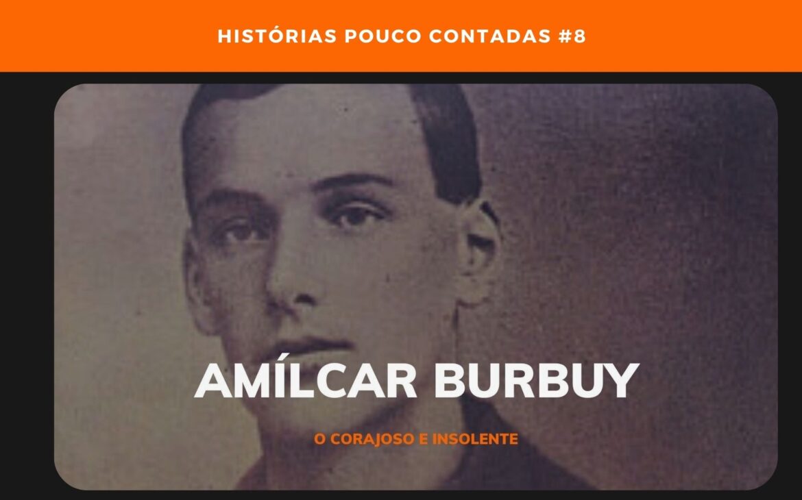 Amílcar Barbuy, o corajoso