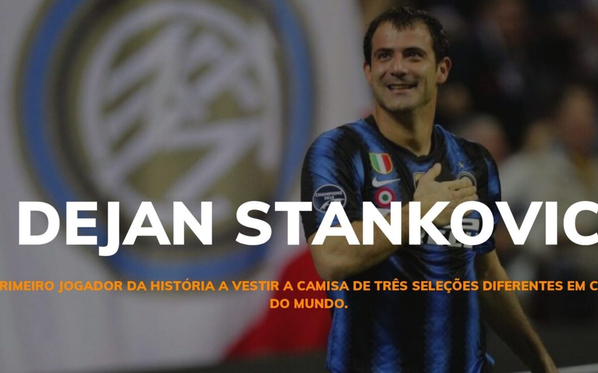 Stankovic- Copa por Três seleções diferentes!