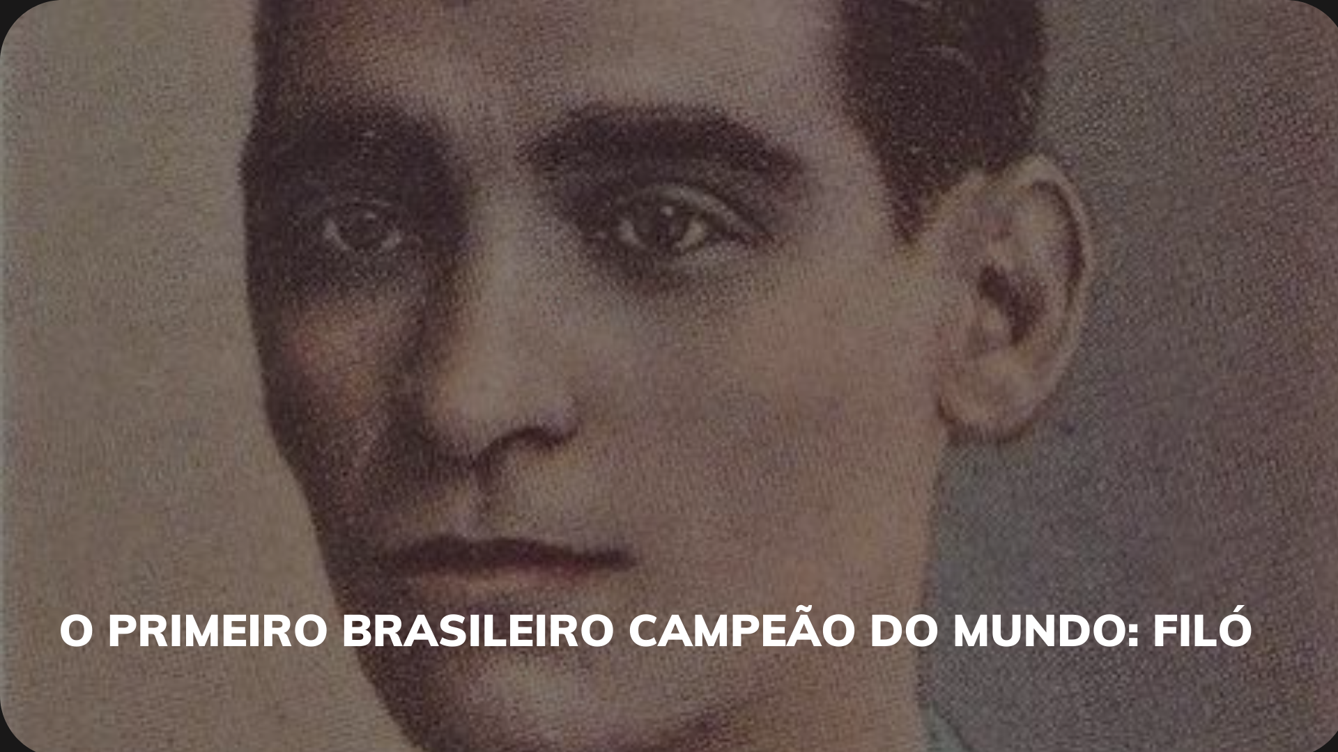 Conheça Filó, o primeiro brasileiro a vencer uma Copa do Mundo