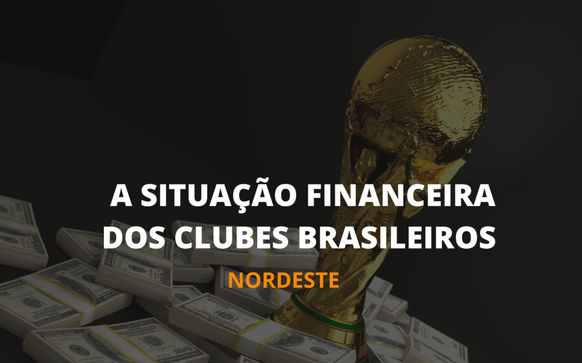 SITUAÇÃO FINANCEIRA DOS CLUBES BRASILEIROS 2