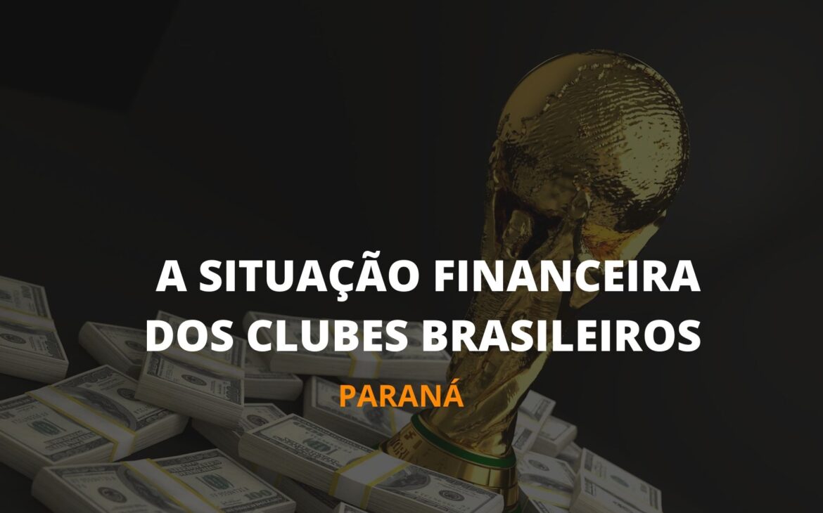 A SITUAÇÃO FINANCEIRA DOS CLUBES BRASILEIROS 4