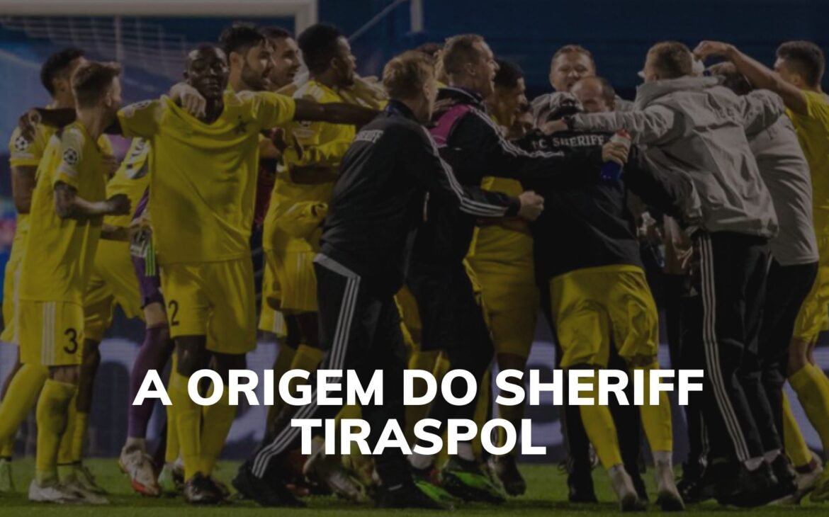 A Origem do Sheriff Tiraspol